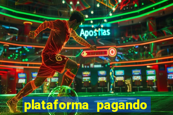 plataforma pagando no cadastro cassino